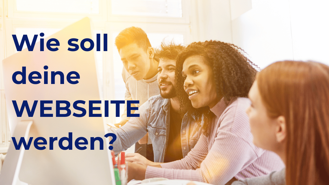 1_wie darf deine Webseite gestaltet sein by digitale marketing academy von anika tüngerthal